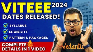 VITEEE 2024 Dates Released  Syllabus Eligibility Pattern amp Packages  Complete Details [upl. by Sibell]