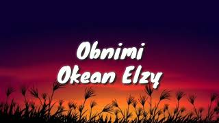 Obnimi  Okean Elzy LyricsLetra Español  pop a perky just to start up [upl. by Angadreme833]