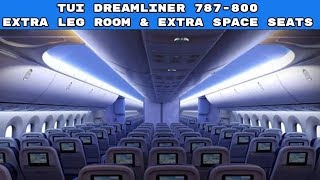 TUI Dreamliner 787800  Extra Space  Extra Leg Room [upl. by Sapowith]