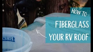 How to fibreglass an RV roof [upl. by Cross]