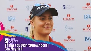 Things You Didnt Know About Charley Hull [upl. by Lorac115]