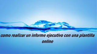 16COMO REALIZAR UN INFORME EJECUTIVO [upl. by Weinberg164]