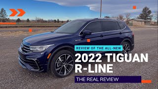 2022 VW Tiguan RLine The Real Review [upl. by Culbertson]