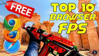 TOP 10 FREE Browser FPS Games in 2021  Low End PCLaptops🔥 No Download Just Click and Play [upl. by Brook400]