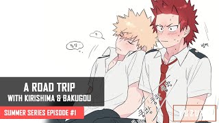 A Roadtrip With Kirishima and Bakugou ASMR  Kirishima amp Bakugou x Listener  Summer Series EP 1 [upl. by Onirefes406]