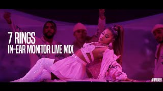 7 rings live  InEar Monitor Mix  USE HEADPHONES [upl. by Nesilla725]