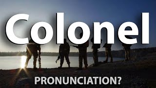 How to Pronounce Colonel CORRECTLY [upl. by Gearard267]