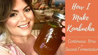 How I make Kombucha  Continuous brew  Second Fermentation [upl. by Analle]