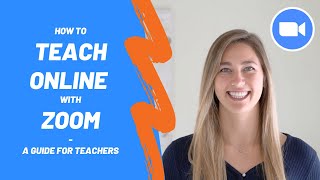 How to Teach Online with Zoom  A Guide for Teachers [upl. by Hippel]