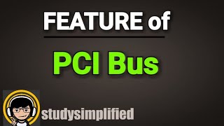 Features of PCI bus [upl. by Eenttirb]