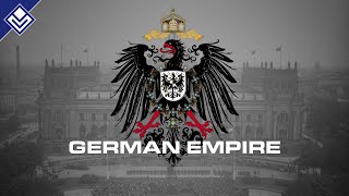 The German Empire  Kaiserreich Legacy of the Weltkrieg [upl. by Max]