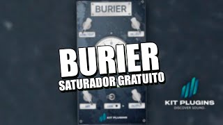 Burier  EXCELENTE Plugin de Saturação Gratuito [upl. by Millard25]