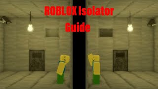 Roblox Isolator Guide [upl. by Eugor]