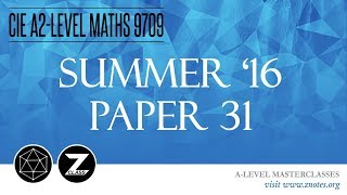 CIE A2 Maths 9709  S16 P31  Solved Past Paper [upl. by Mercuri365]