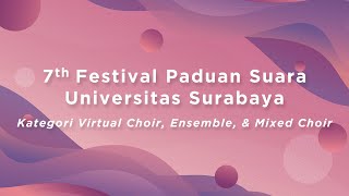 7th FESPA UBAYA 2022  Penjurian Virtual Choir Ensemble dan Mixed Choir [upl. by Greenwell]