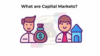 What are capital markets  Capital Markets Explained [upl. by Cchaddie]