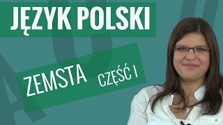 Język polski  Zemsta informacje ogólne [upl. by Nitsur730]