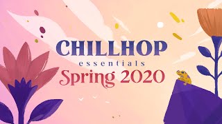 🌼Chillhop Essentials  Spring 2020・chill hiphop beats to relax to [upl. by Pinchas]