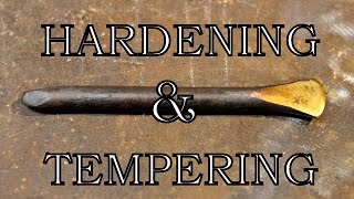 Hardening and Tempering a Chisel [upl. by Arnold701]