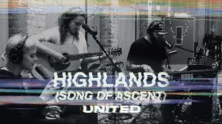 Highlands Song Of Ascent Acoustic  Hillsong UNITED [upl. by Ursula]