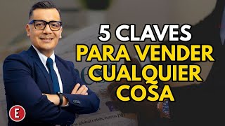 5 claves para vender cualquier cosa [upl. by Kirsteni]