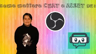 Tutorial come mettere la CHAT e lALERT su Streamlabs e OBS  With And4507 [upl. by Carmelle]