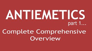 Antiemetics Part 1 Complete Comprehensive Overview  Dr Shikha Parmar [upl. by Ailecnarf906]