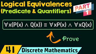 Logical Equivalences Involving Predicates amp Quantifiers Part 1 [upl. by Bannerman802]