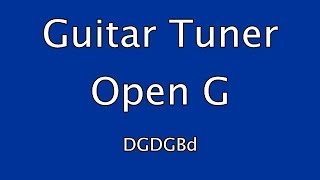 Guitar Tuner  Open G [upl. by Assedo]