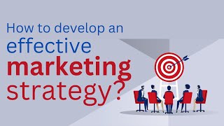 How to develop an effective marketing strategy [upl. by Marcela]