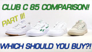 Reebok Club C Comparison Part 2  Club C 85 Club C Revenge Club MEMT Club C 85 Vintage [upl. by Dnalel]