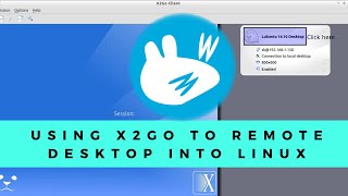 Fastest Linux Remote Desktop Solution X2Go  From Windows Remote Desktop In to Linux [upl. by Anasxor346]