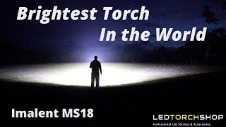 100000 LUMENS The Worlds BRIGHTEST Flashlight  Imalent MS18 [upl. by Astrea]