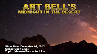 Art Bell MITD  Open Lines  Inhuman Encounter Line [upl. by Destinee]