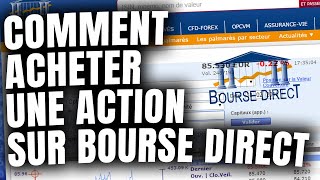 Comment Acheter Une Action Sur Bourse Direct  TUTO [upl. by Mancino]