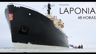 48 HORAS LAPONIA FINLANDIA 10 RAZONES PARA VISITAR LAPONIA [upl. by Hiroshi408]