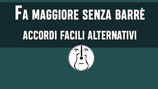 Accordi facili per chitarra  Il Fa senza barrè [upl. by Florenza]