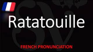 How to Pronounce Ratatouille  English American French Pronunciation [upl. by Sorilda]