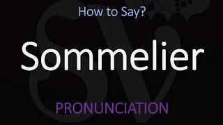 How to Pronounce Sommelier CORRECTLY [upl. by Notlaw]