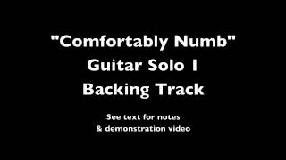 Comfortably Numb Solo 1 Backing Track [upl. by Namref202]