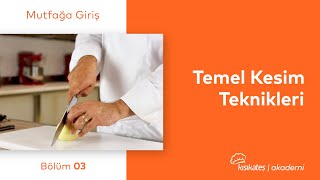 Temel Kesim Teknikleri [upl. by Ial892]