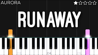 AURORA  Runaway  EASY Piano Tutorial [upl. by September]