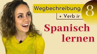 Die Wegbeschreibung auf Spanisch  vamos espanol [upl. by Areta]