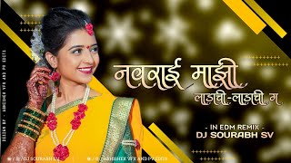 NAVRAI MAJHI LADACHI EDM MIX DJ SOURABH SV 8310553250 [upl. by Danice]