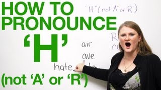 How to pronounce H in English  not A or R [upl. by Madalena]