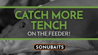 CATCH MORE TENCH on the Feeder [upl. by Gnel]