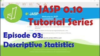 JASP 010 Tutorial Descriptive Statistics Episode 3 [upl. by Rramal]