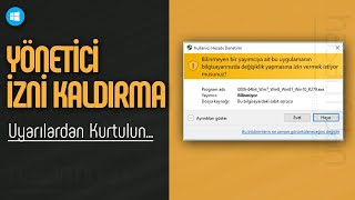 YÖNETİCİ İZNİ KALDIRMA WINDOWS 10 [upl. by Sillek]