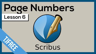 Scribus Lesson 6  Numbering Pages [upl. by Britta]