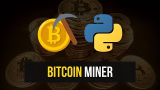 Simple Bitcoin Miner in Python [upl. by Dorrie]